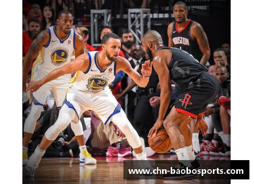 宝博体育NBA西部大战：勇士与火箭的对决焦点 - 副本